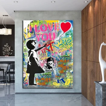 Графити Banksy върху платно, момиче с въздушно топка, обичам те, следвай своите мечти, уличен плакат в стил поп-арт, щампи за домашен декор на стаята