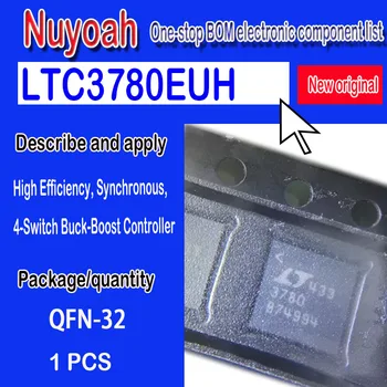 Чисто нов оригинален точков контролер за смяна LTC3780 LTC3780EUH QFN32, Високо Синхронен контролер с 4 електрически ключове Buck-Boost