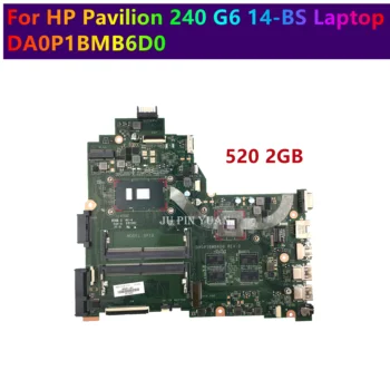 За HP Pavilion 14-BS 240 G6 дънна Платка на лаптоп 925429-601 925431-601 L15260-601 дънна Платка 929431-001 DA0P1BMB6D0 Напълно тестван